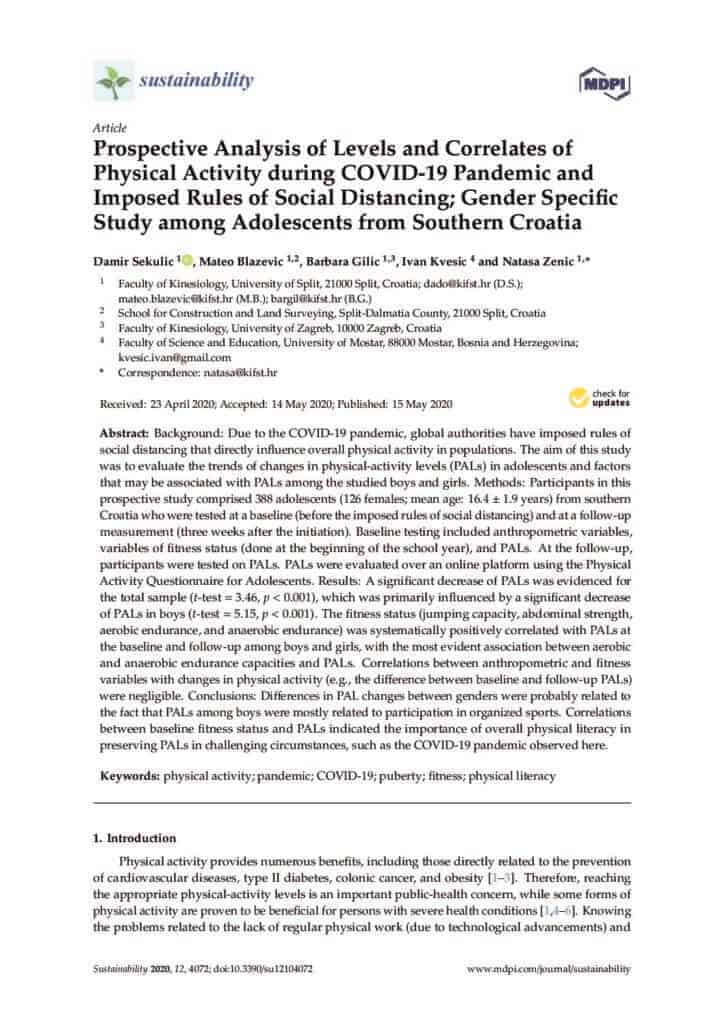 Prospective Analysis of Levels and Correlates of Physical Activity During COVID-19 Pandemic and Imposed Rules of Social Distancing; Gender Specific Study Among Adolescents from Southern Croatia