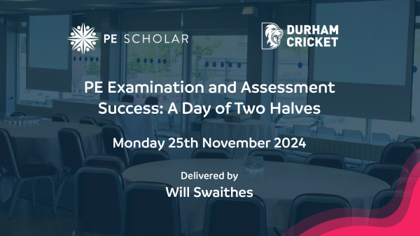 PE Examination and Assessment Success: A Day of Two Halves